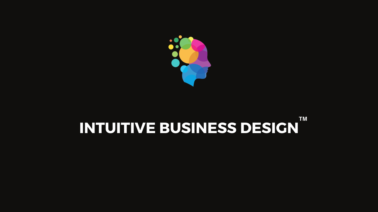 Intuitive Business Design executive education in business intuition for founders and leaders